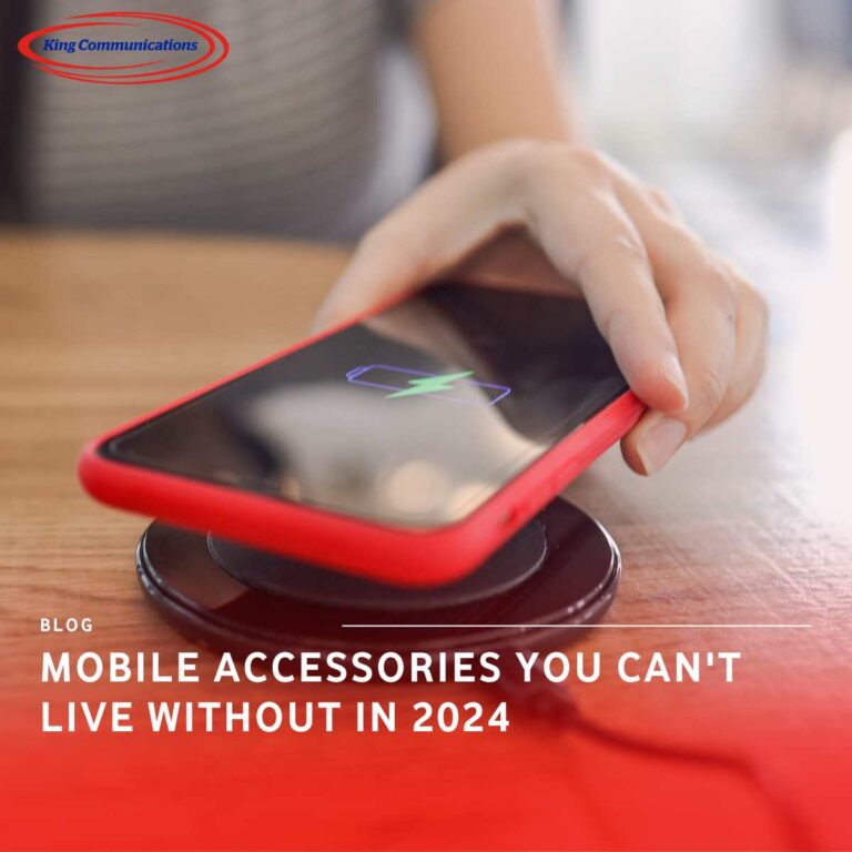 Mobile Accessories You Can't Live Without in 2024