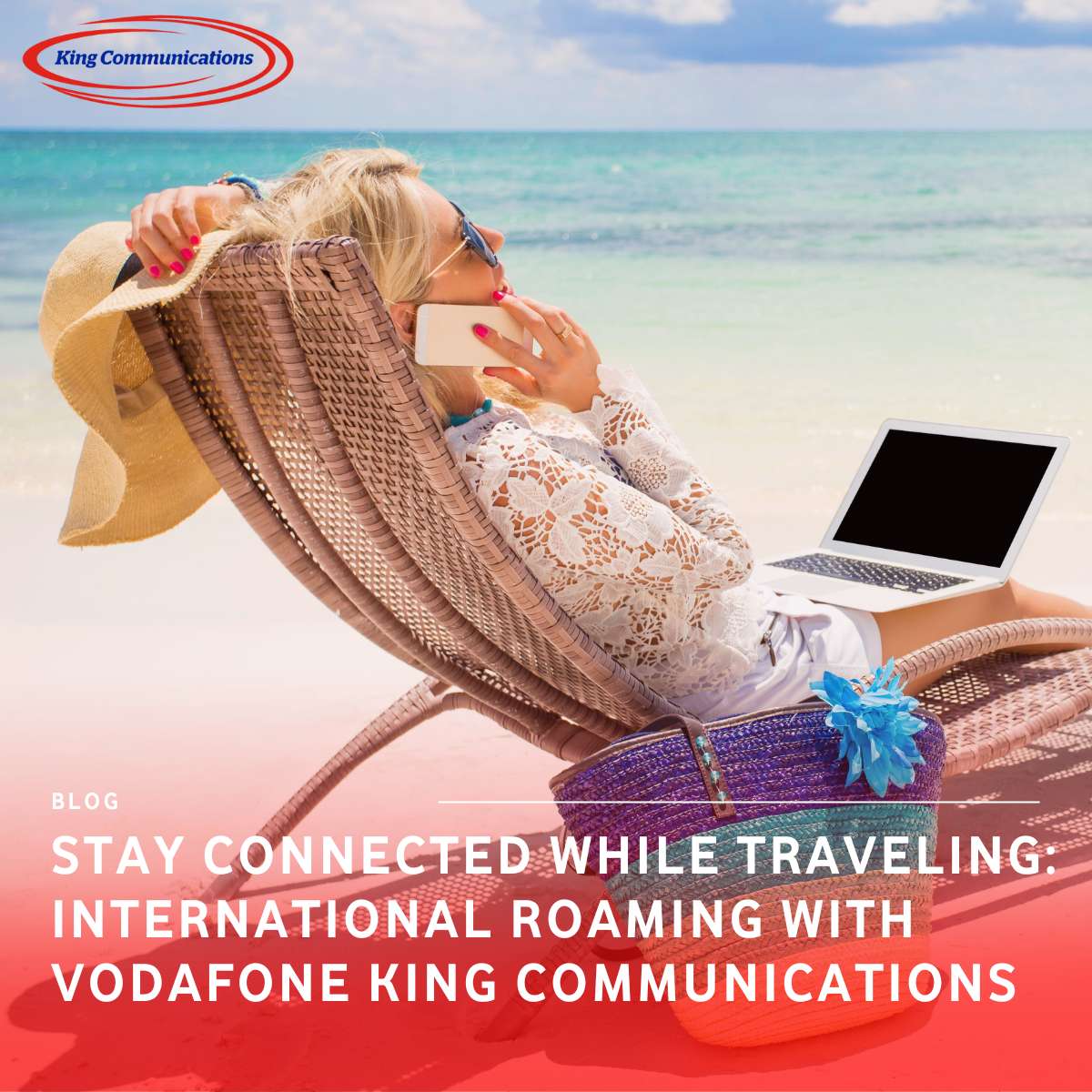 Stay Connected While Traveling International Roaming with Vodafone King Communications