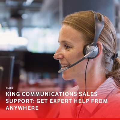 King Communications Sales Support Get Expert Help From Anywhere